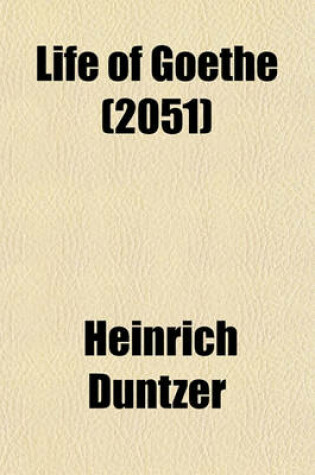 Cover of Life of Goethe (Volume 2051)