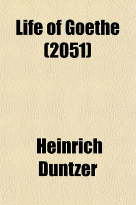 Book cover for Life of Goethe (Volume 2051)