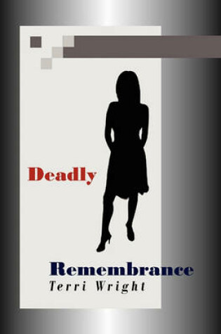 Cover of Deadly Remembrance