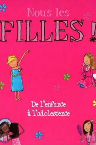 Cover of Juste Pour Les Filles