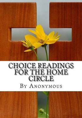 Book cover for Choice Readings for the Home Circle
