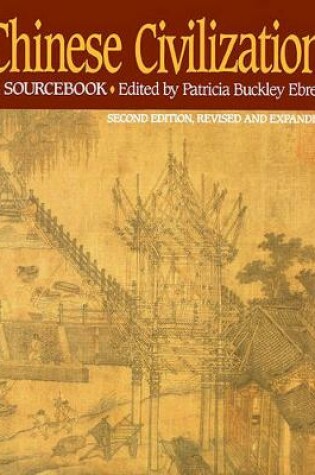 Cover of Chinese Civilization: A Sourcebook 2nd Edition