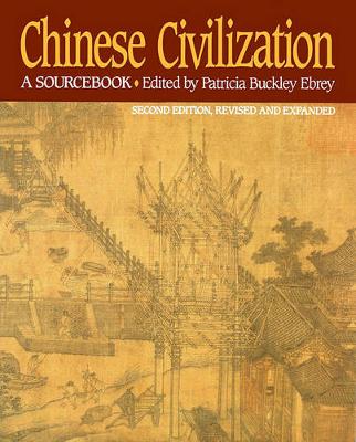 Book cover for Chinese Civilization: A Sourcebook 2nd Edition