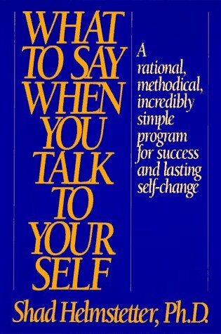 Cover of What to Say When You Talk to Yourself