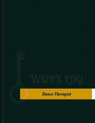 Book cover for Dance Therapist Work Log