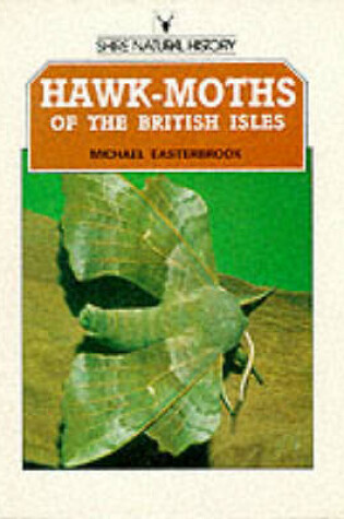 Cover of Hawk-moths of the British Isles