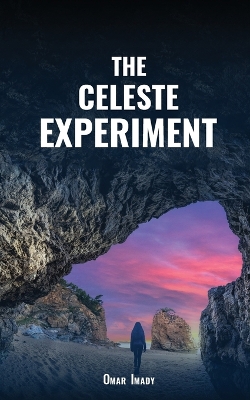 Book cover for The Celeste Experiment