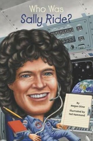 Cover of Who Was Sally Ride?