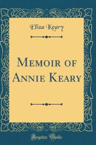 Cover of Memoir of Annie Keary (Classic Reprint)