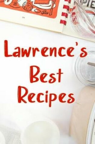 Cover of Lawrence's Best Recipes