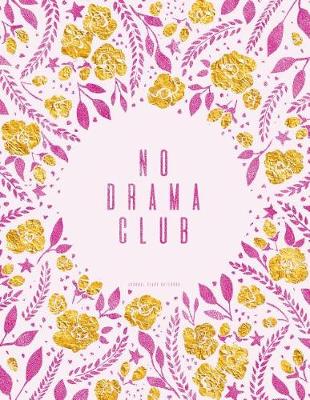 Book cover for No Drama Club. Journal (Diary, Notebook)