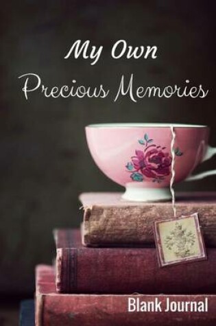 Cover of My Own Precious Memories Journal