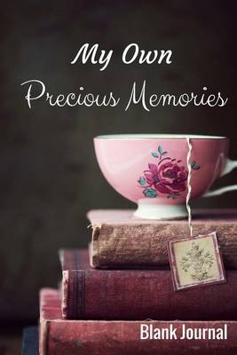 Book cover for My Own Precious Memories Journal