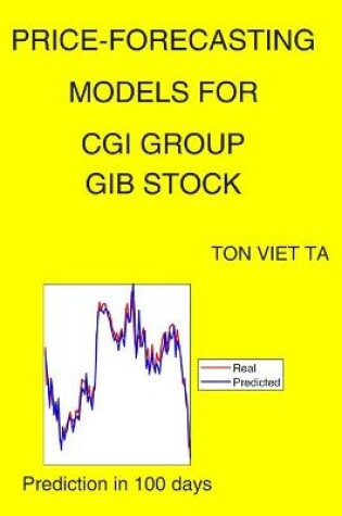 Cover of Price-Forecasting Models for CGI Group GIB Stock