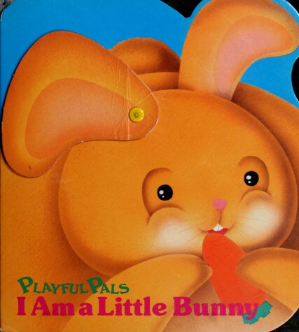 Cover of I Am a Little Bunny