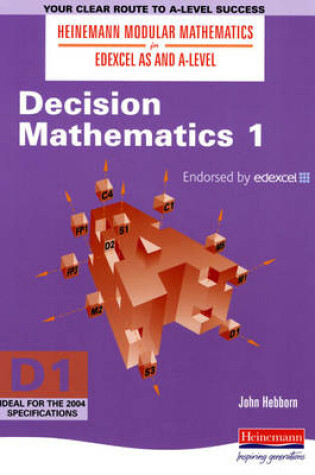 Cover of Heinemann Modular Maths For Edexcel AS & A Level Decision Maths 1 (D1)