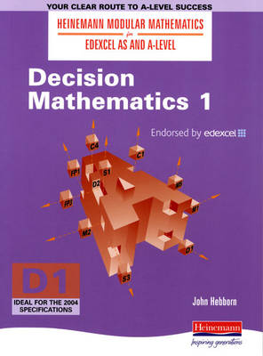 Book cover for Heinemann Modular Maths For Edexcel AS & A Level Decision Maths 1 (D1)