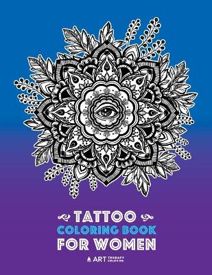 Book cover for Tattoo Coloring Book For Women