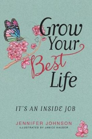 Cover of Grow Your Best Life