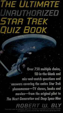 Book cover for The Ultimate Unauthorised "Star Trek" Quiz Book
