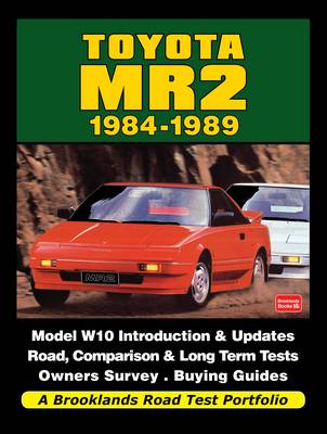 Cover of Toyota MR2 1984-1989 a Brooklands Road Test Portfolio