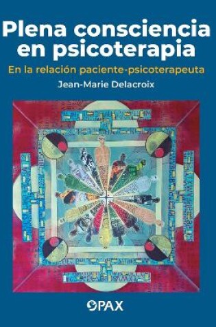 Cover of Plena consciencia en psicoterapia