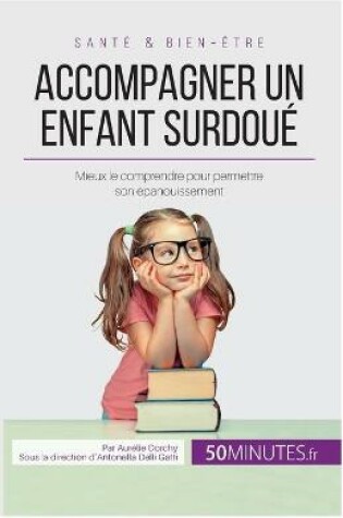 Cover of Accompagner un enfant surdoué