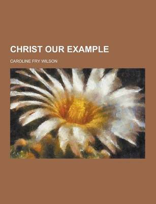 Book cover for Christ Our Example