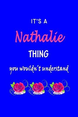 Book cover for It's A Nathalie Thing You Wouldn't Understand