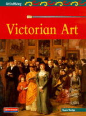Book cover for Art in History: Victorian Art