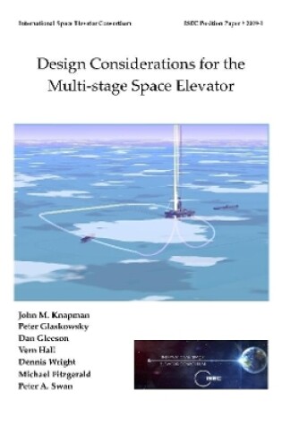 Cover of Design Considerations for the Multi-stage Space Elevator