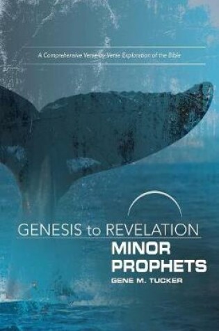 Cover of Genesis to Revelation: Minor Prophets Participant Book