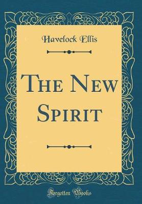 Book cover for The New Spirit (Classic Reprint)