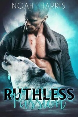 Cover of Ruthless Passion