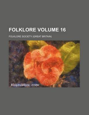 Book cover for Folklore Volume 16