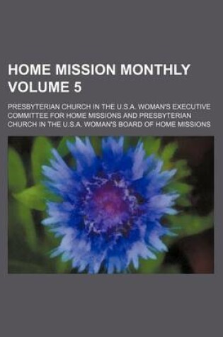 Cover of Home Mission Monthly Volume 5