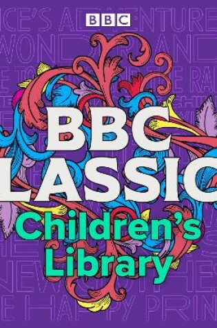 Cover of BBC Classics Children’s Library