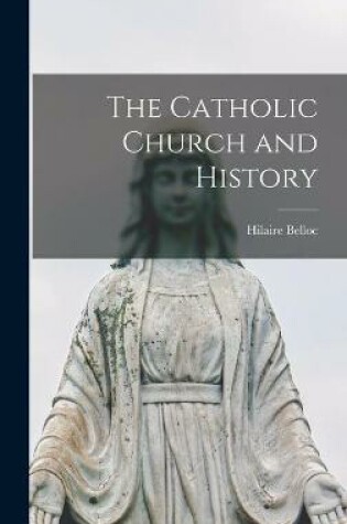 Cover of The Catholic Church and History