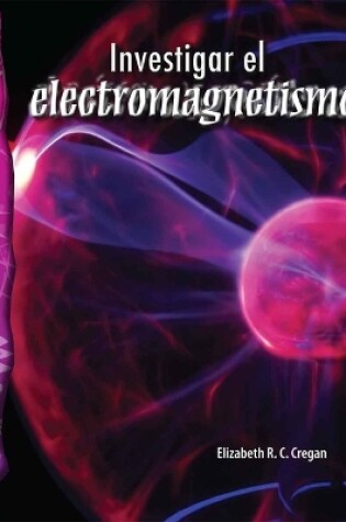 Cover of Investigar El Electromagnetismo