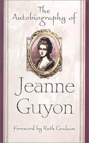 Book cover for The Autobiography of Jeanne Guyon