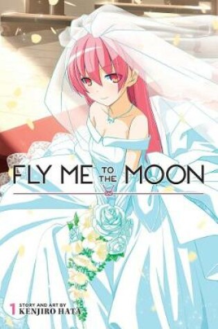 Cover of Fly Me to the Moon, Vol. 1