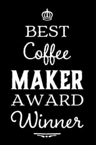 Cover of Best Coffee Maker Award Winner