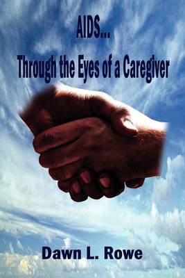 Book cover for AIDS...through the Eyes of a Caregiver