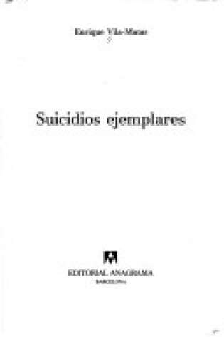 Cover of Suicidios Ejemplares