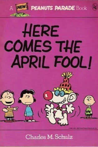 Cover of Here Comes the April Fool!