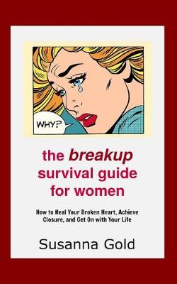 Book cover for The Breakup Survival Guide for Women