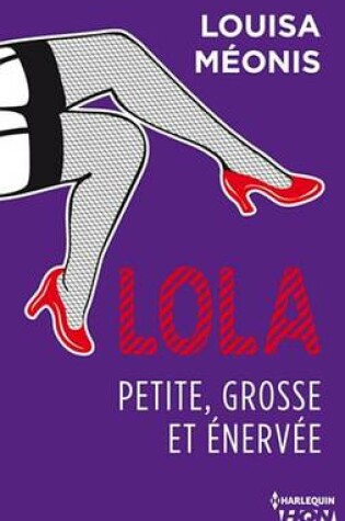 Cover of Lola S1.E3 - Petite, Grosse Et Enervee