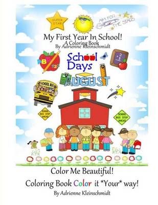 Book cover for My First Year in School A Coloring Book