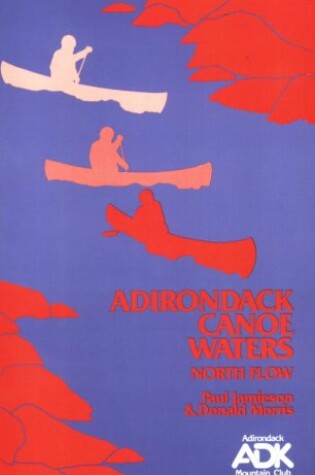 Cover of Adirondack Canoe Waters