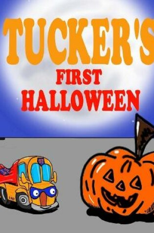 Cover of Tucker's First Halloween